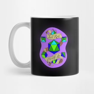 Roll with it Mug